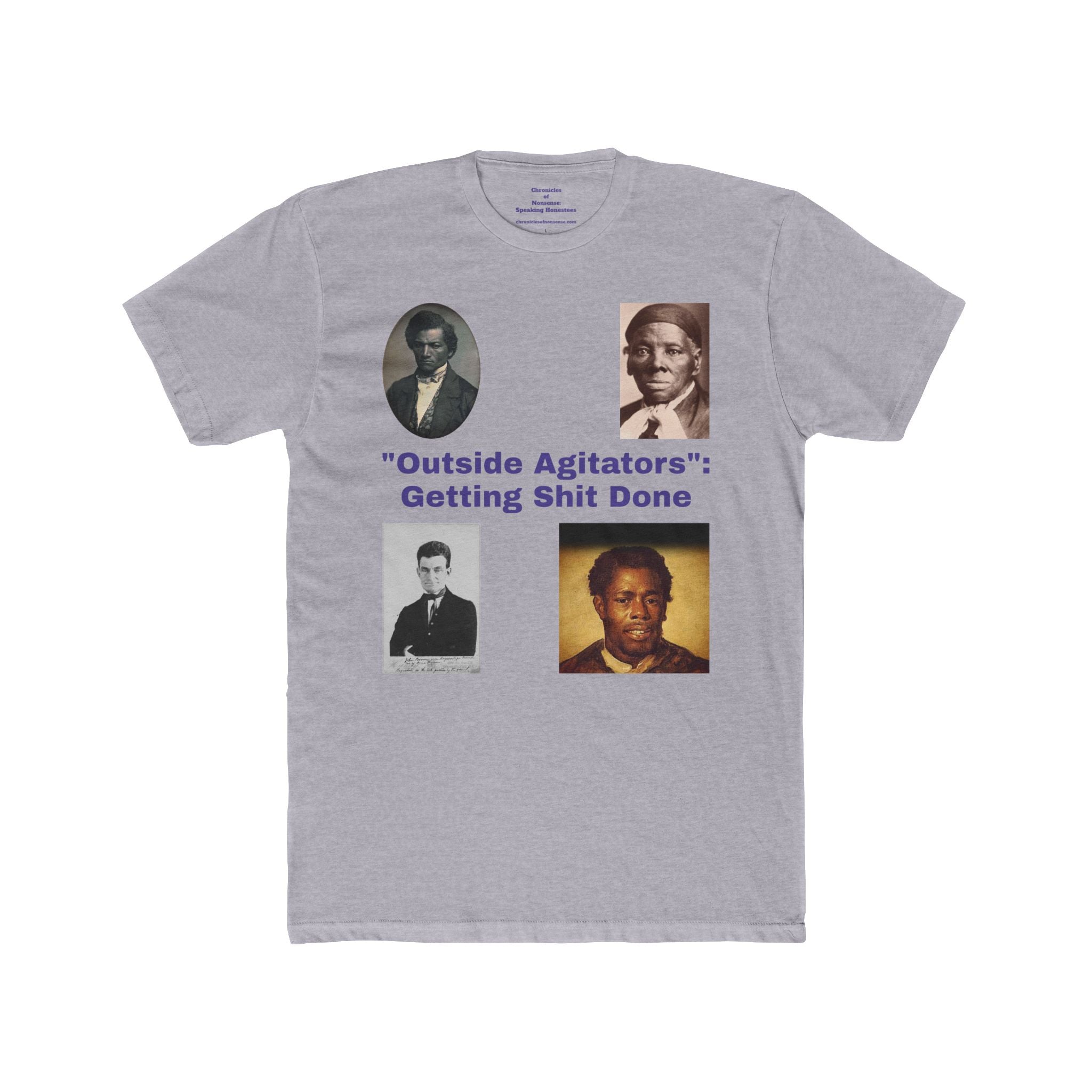 "Outside Agitators: Getting Shit Done" Graphic Shirt
