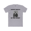 Robert Smalls Is the Illest