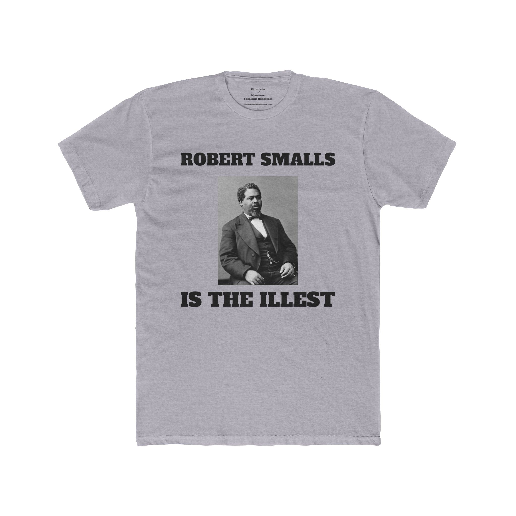 Robert Smalls Is the Illest