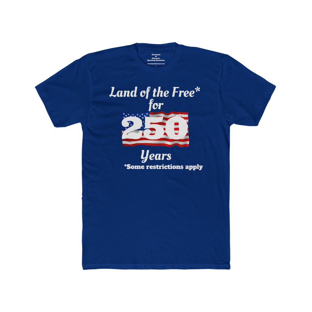 'Land of the Free for 250 Years' Tee