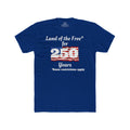 'Land of the Free for 250 Years' Tee