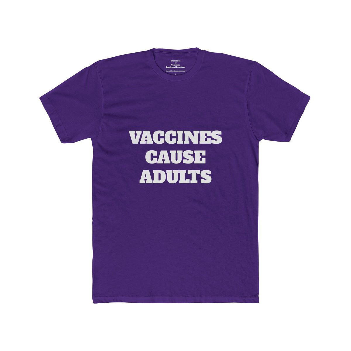 Vaccines Cause Adults T-Shirt — Bold Political Statement Tee