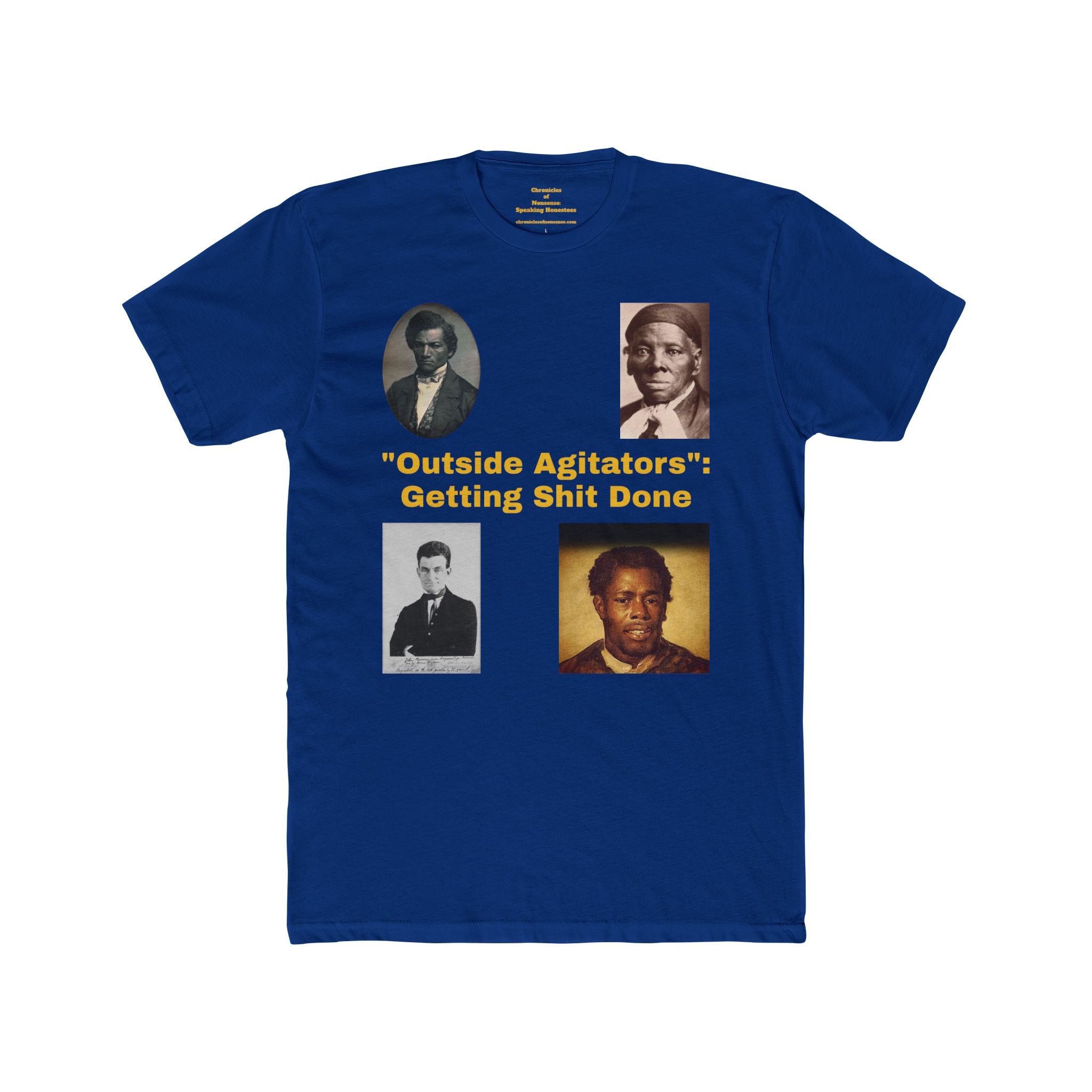 "Outside Agitators: Getting Shit Done" Graphic Shirt