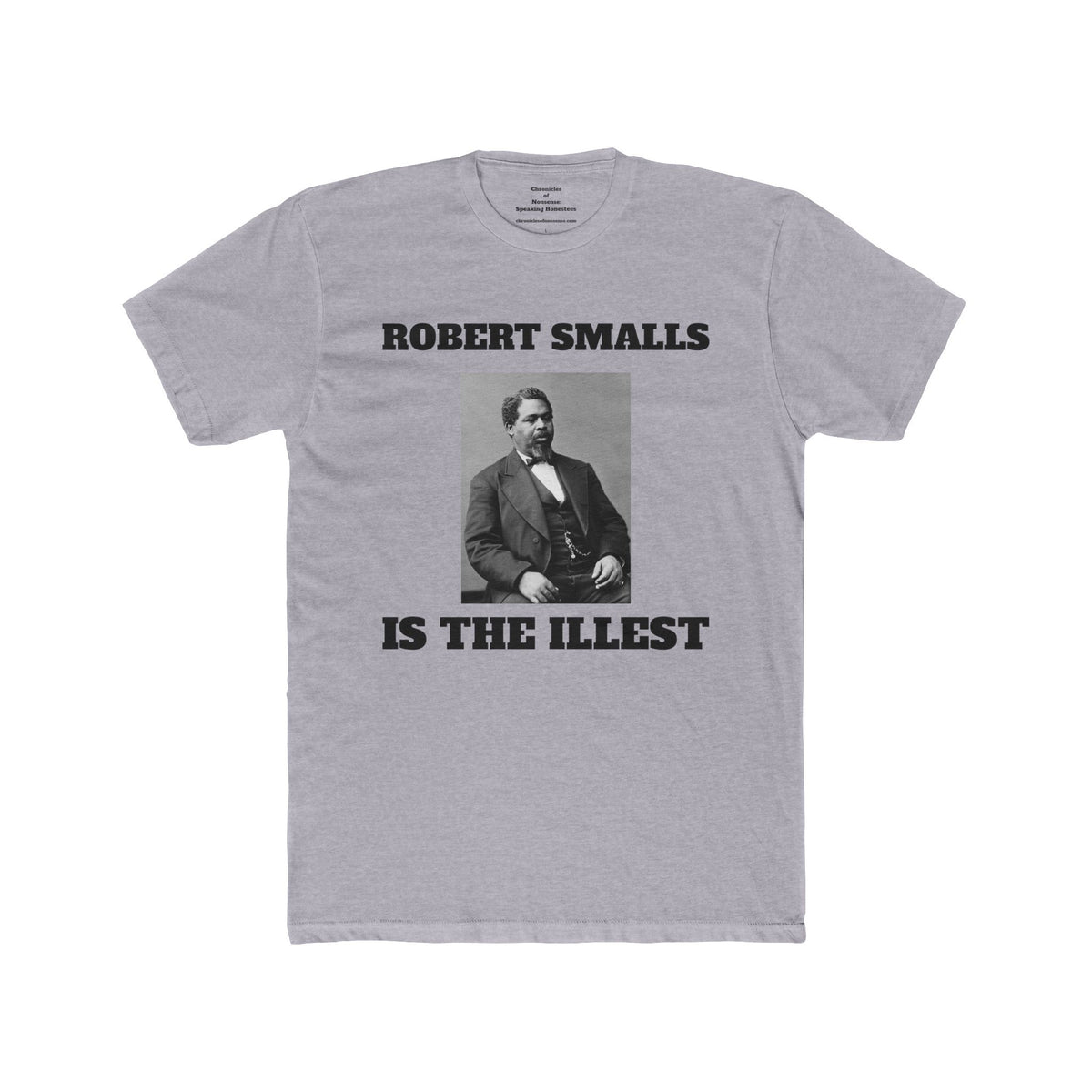 Robert Smalls Is the Illest