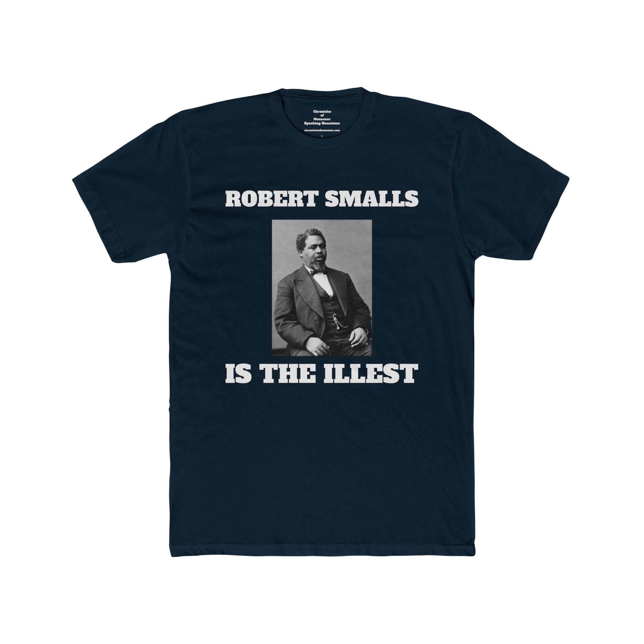 Robert Smalls Is the Illest