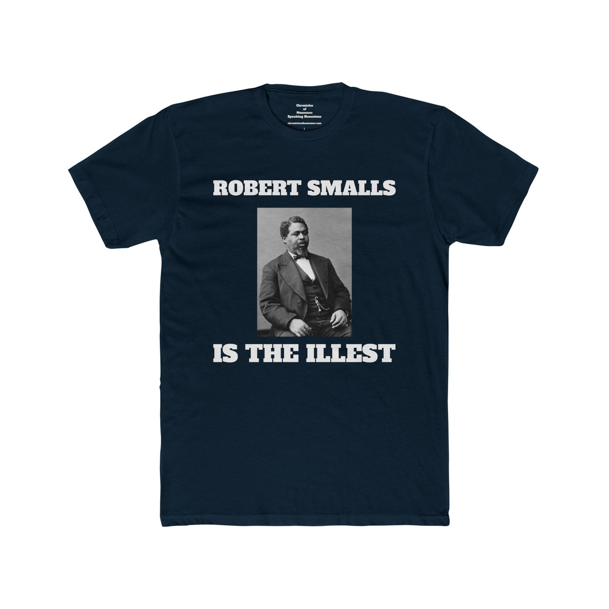 Robert Smalls Is the Illest