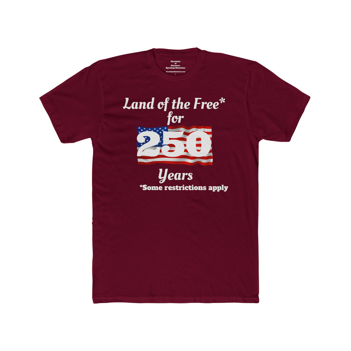 'Land of the Free for 250 Years' Tee