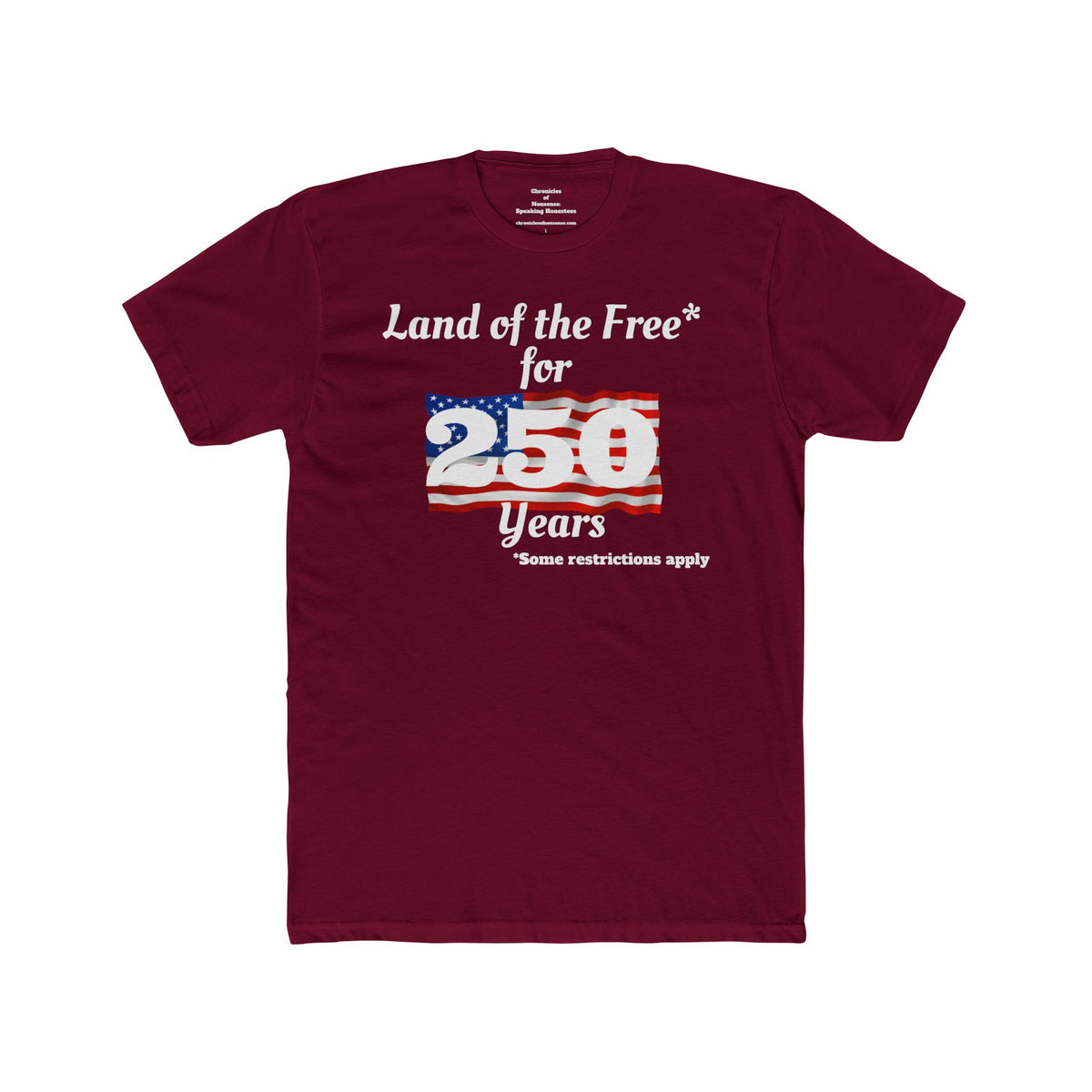 'Land of the Free for 250 Years' Tee