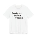 Foxtrot Delta Tango T‑Shirt — Light