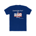 Patriotic 'Land of the Free for 250 Years' Tee