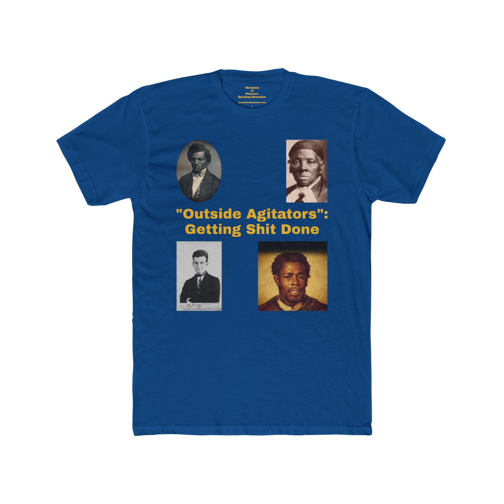 "Outside Agitators: Getting Shit Done" Graphic Shirt