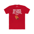 No Cops at Pride T-Shirt — "Unless We Can Bring Bricks" Protest Tee