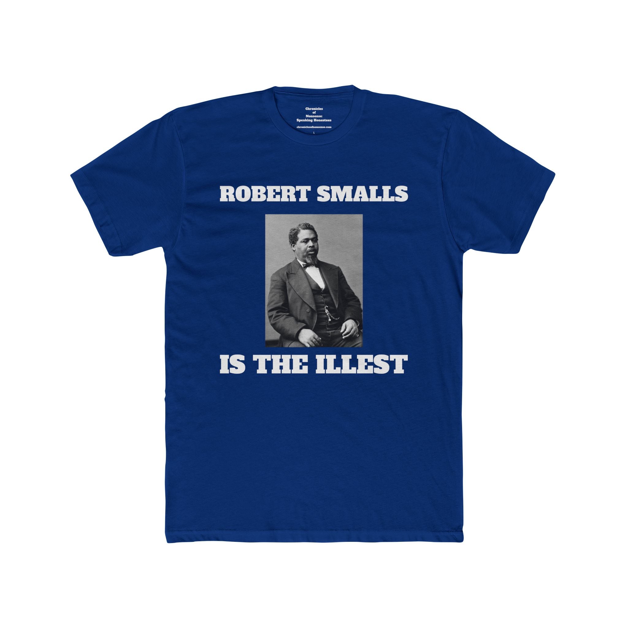 Robert Smalls Is the Illest